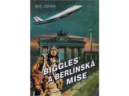 Biggles a berlínská mise (Stav Použité zboží - Jako nová)