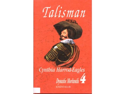 Talisman Dynastie Morlandů 4 (Stav Použité zboží - jako nová)
