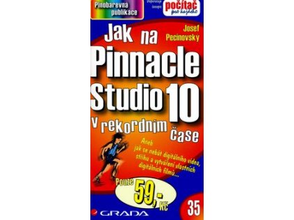 Jak na Pinnacle Studio 10 v rekordním čase (Stav Nová - lehce poškozená)