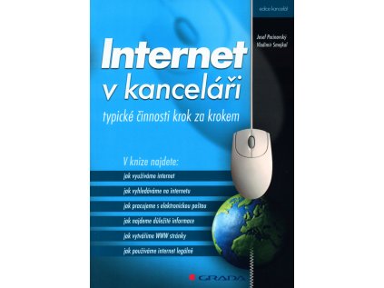 Internet v kanceláři - typické činnosti krok za krokem (Stav Nová - lehce poškozená)