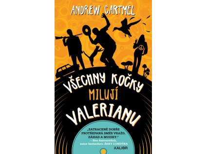 Všechny kočky milují Valerianu (Stav Použité zboží - jako nová)