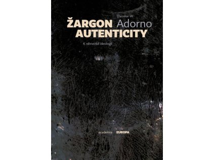 Žargon autenticity (Stav Použité zboží - jako nová)