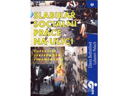 Slabikář sociální práce na ulici (Stav Použité zboží, běžné opotřebení)