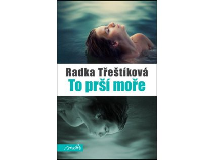 To prší moře (Stav Použité zboží - jako nová)