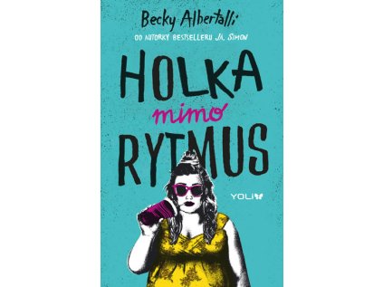 Holka mimo rytmus (Stav Použité zboží - běžné opotřebení)
