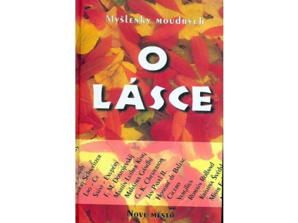 O lásce - Myšlenky moudrých