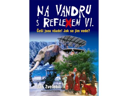 Na vandru s Reflexem VI. (Stav Použité zboží - běžné opotřebení)