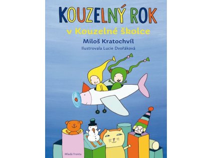 Kouzelný rok v Kouzelné školce (Stav Použité zboží - běžné opotřebení)