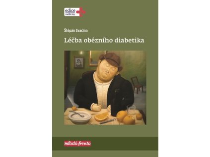 Léčba obézního diabetika (Stav Nová - lehce poškozená)