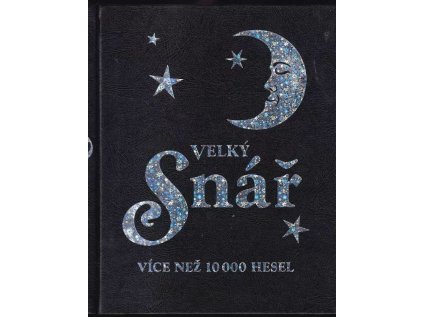 Velký snář. Více než 10 000 hesel (Stav Použité zboží - běžné opotřebení)