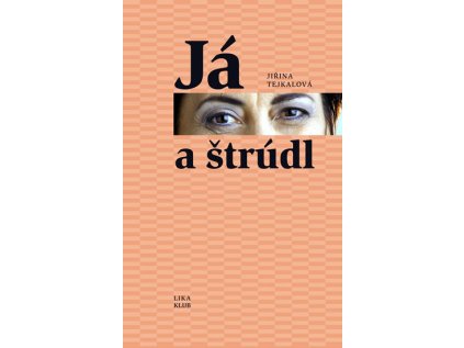 Já a štrúdl (Stav Použité zboží - jako nová)