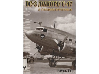 DC-3 (Dakota) C-47 a Českosl. (Stav Použité zboží - běžné opotřebení)