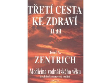 Třetí cesta ke zdraví II.díl (Stav Použité zboží - běžné opotřebení)