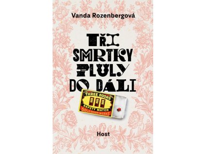 Tři smrtky pluly do dáli (Stav Použité zboží - běžné opotřebení)