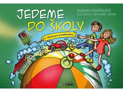 Jedeme do školy - Úkoly pro předškoláky (Stav Použité zboží - běžné opotřebení)