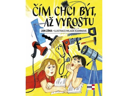 Čím chci být, až vyrostu (Stav Použité zboží - běžné opotřebení)
