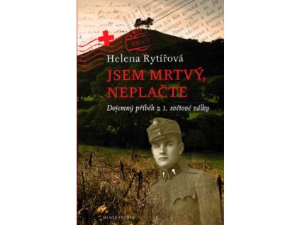 Jsem mrtvý, neplačte
