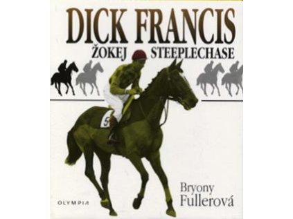 Žokej steeplechase Dick Francis (Stav Použité zboží - běžné opotřebení)