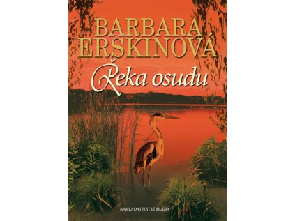 Řeka osudu (Stav Použité zboží - jako nová)