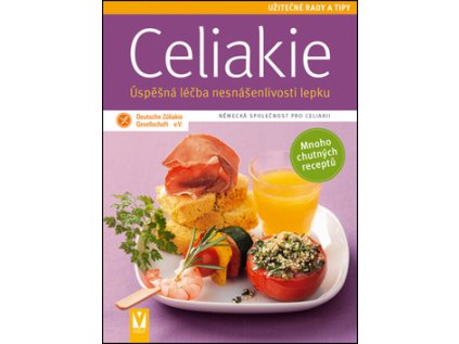 Celiakie Úspěšná léčba nesnášenlivosti lepku (Stav Použité zboží - běžné opotřebení)