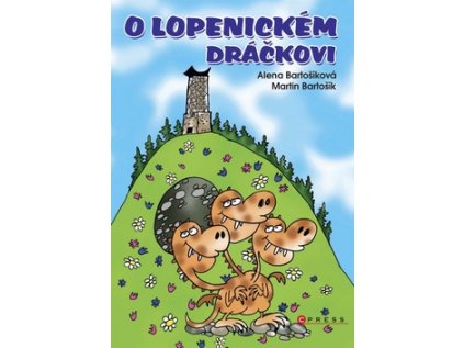 O lopenickém Dráčkovi (Stav Použité zboží - jako nová)