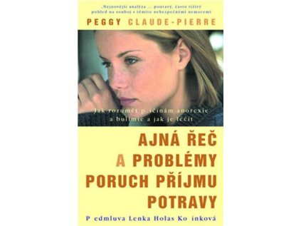 Tajná řeč a problémy poruch příjmu potravy (Stav Použité zboží - běžné opotřebení)