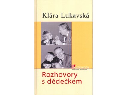 Rozhovory s dědečkem (Stav Použité zboží - běžné opotřebení)