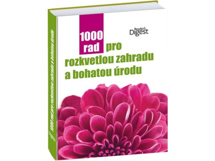 1000 rad pro rozkvetlou zahradu a bohatou úrodu (Stav Použité zboží - běžné opotřebení)