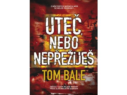Uteč, nebo nepřežiješ (Stav Použité zboží - běžné opotřebení)