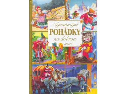 Nejznámější pohádky na dobrou noc (Stav Použité zboží - běžné opotřebení)