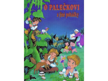 O Palečkovi a jiné pohádky (Stav Použité zboží - běžné opotřebení)