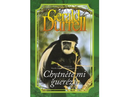 Chytněte mi guerézu