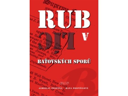 Rub a líc baťovských sporů (Stav Nová - lehce poškozená)