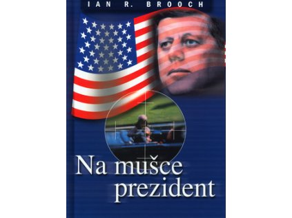 Na mušce prezident (Stav Použité zboží - běžné opotřebení)