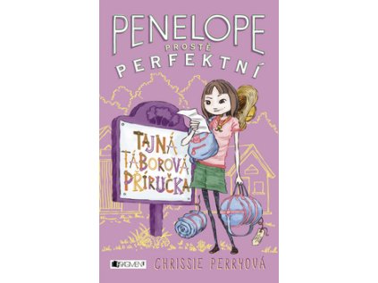 Penelope - prostě perfektní: Tajná táborová příručka (Stav Nová - lehce poškozená)