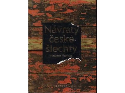 Návraty české šlechty (Stav Použité zboží, běžné opotřebení)