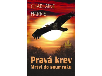 Pravá krev Mrtví do soumraku (Stav Použité zboží - běžné opotřebení)