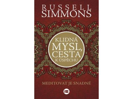 Klidná mysl, cesta k úspěchu (Stav Použité zboží - běžné opotřebení)