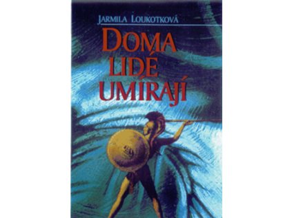 Doma lidé umírají (Stav Použité zboží - běžné opotřebení)