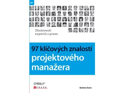 97 klíčových znalostí projektového manažera (Stav Nová - lehce poškozená)