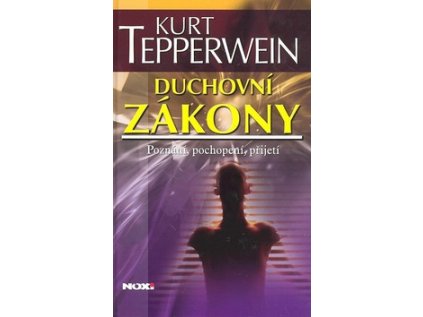 Duchovní zákony poznání, pochopení, přijetí (Stav Použité zboží - běžné opotřebení)