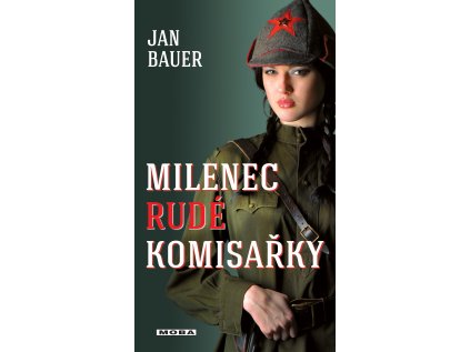 Milenec rudé komisařky (Stav Nová)