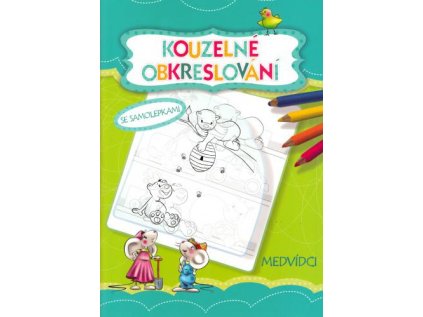 Kouzelné obkreslování - Medvídci (Stav Nová)
