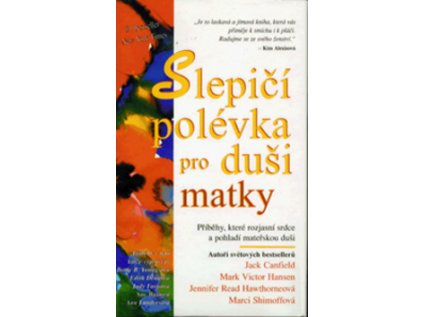 Slepičí polévka pro duši matky (Stav Použité zboží - běžné opotřebení)