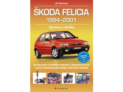 Škoda Felicia 1994–2001 - Opravy a údržba (Stav Použité zboží - běžné opotřebení)