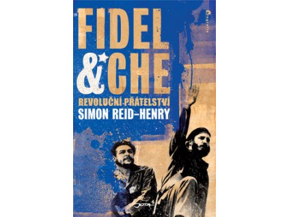 Fidel & Che revoluční přátelství (Stav Nová)