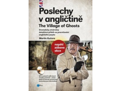 Poslechy v angličtině The Village of Ghosts (Stav Nová)