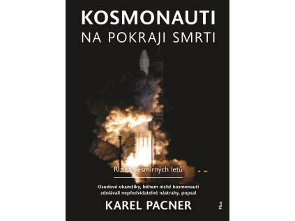 Kosmonauti na pokraji smrti (Stav Nová - lehce poškozená)