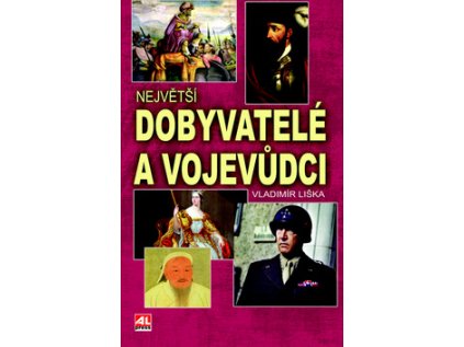 Největší dobyvatelé a vojevůdci (Stav Nová - lehce poškozená)