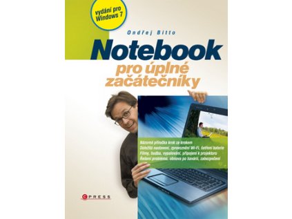 Notebook pro úplné začátečníky - pro Windows 7 (Stav Nová - lehce poškozená)